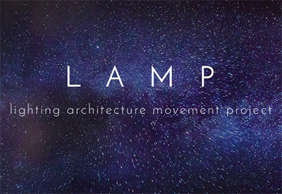 Advance Notice: LAMP 2016 Lighting Design Competition Call for Entries