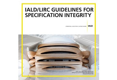 IALD and LIRC Release New Pilot Edition of “Guidelines for Specification Integrity”