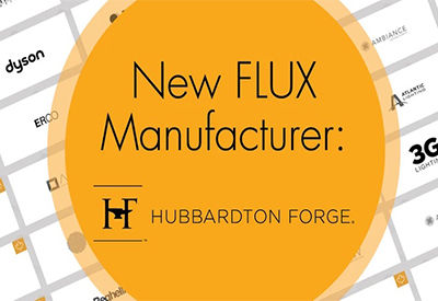 Flux Adds New Manufacturer, Hubbardton Forge