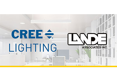 Cree Lighting Canada Welcomes Lande Associates as Agent Representative in Southwestern Ontario