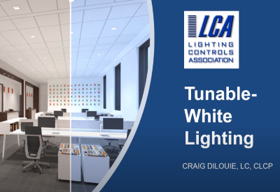 LCA Introduction to Tunable-White Lighting Webinar On-Demand