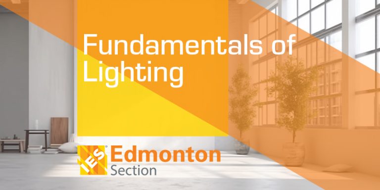 IES Edmonton – Fundamentals of Lighting Course Planned for Autumn 2023