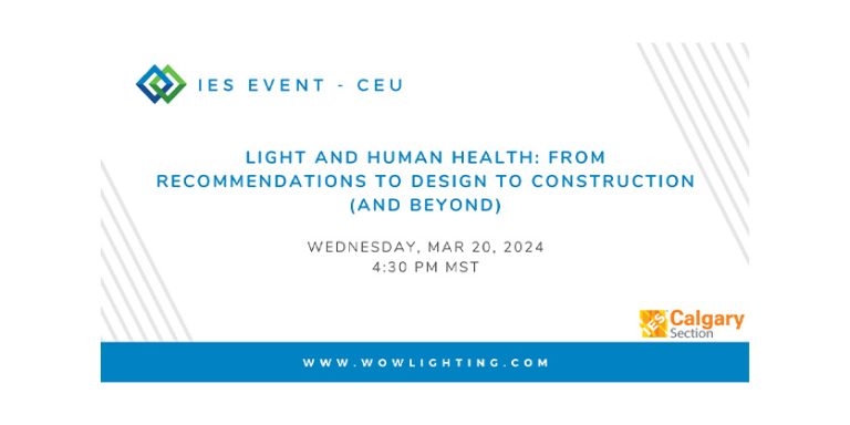 IES Calgary Annual Keynote Social: Light and Human Health