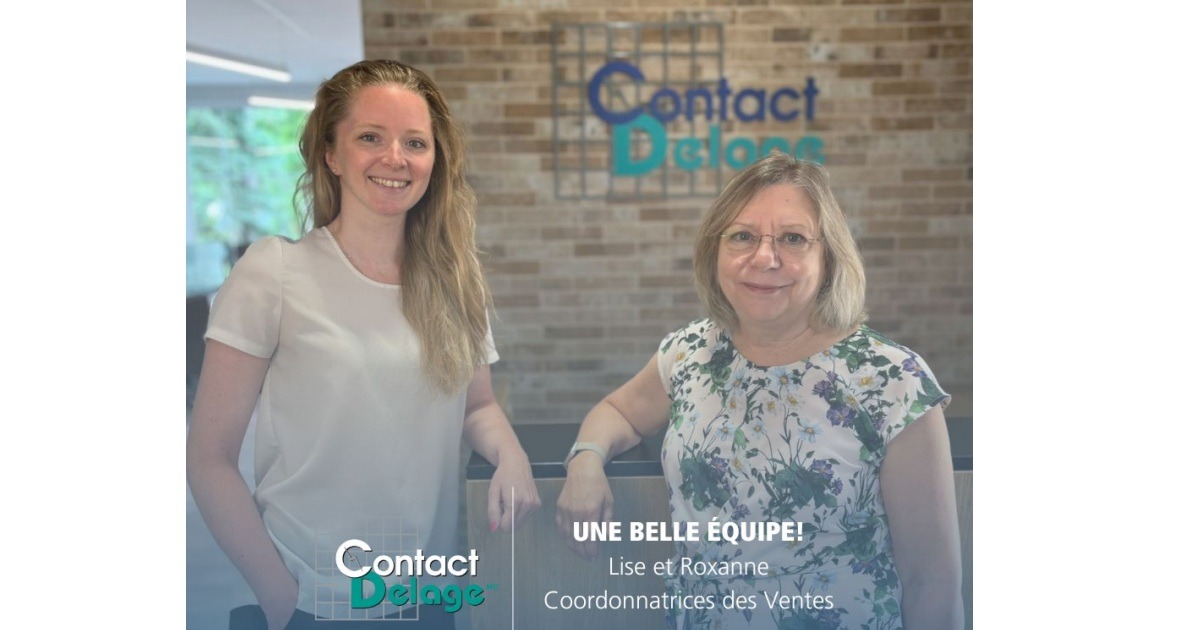 July 7, 2025 - Contact Delage Announces the Creation of a Sales Coordination Team Composed of Lise Roy & Roxanne Grenier
