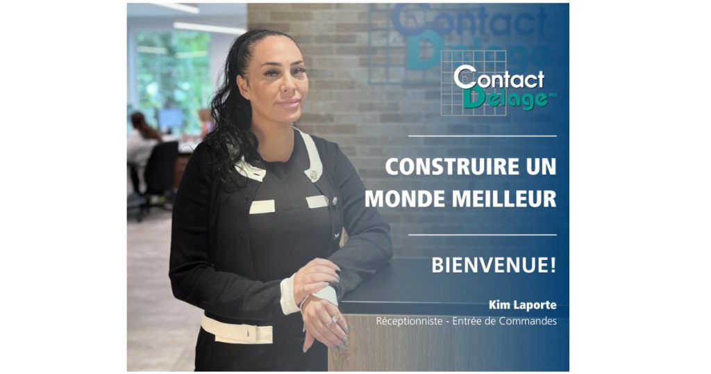 Aug 18, 2025 - Contact Delage Welcomes Kim Laporte to Its Customer Service Team as Receptionist & Order Entry