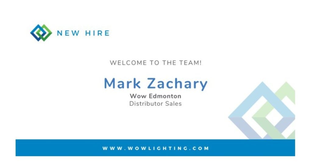 Sept 26, 2025 - Wow Lighting and Controls Announces Mark Zachary as New Distributor Sales Representative in Edmonton