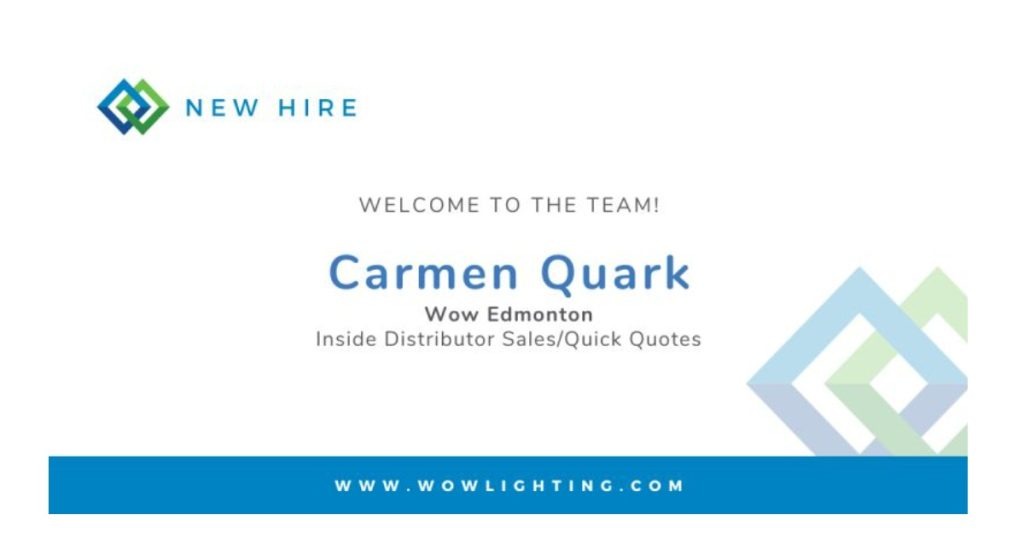 Dec 17, 2025 - Wow Lighting and Controls Announces Carmen Quark as New Inside Distributor SalesQuick Quotes Team Member