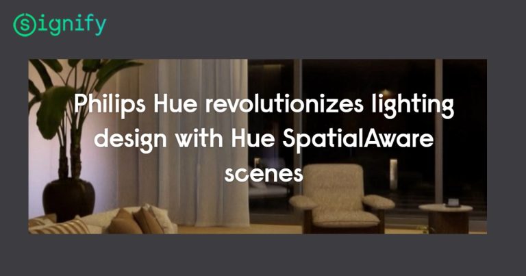 Jan 16, 2026 - Signify Philips Hue Revolutionizes Lighting Design with the Hue SpatialAware Feature That Understands Your Space