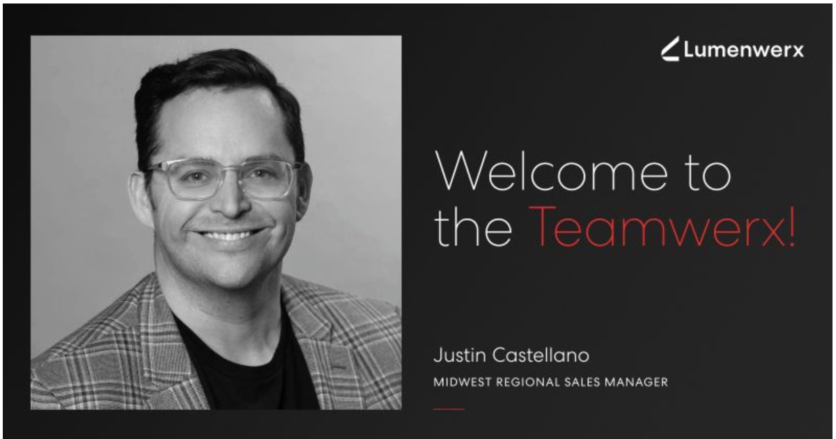 Feb 25, 2026 - Lumenwerx Welcomes Justin Castellano as Their New Midwest Regional Sales Manager