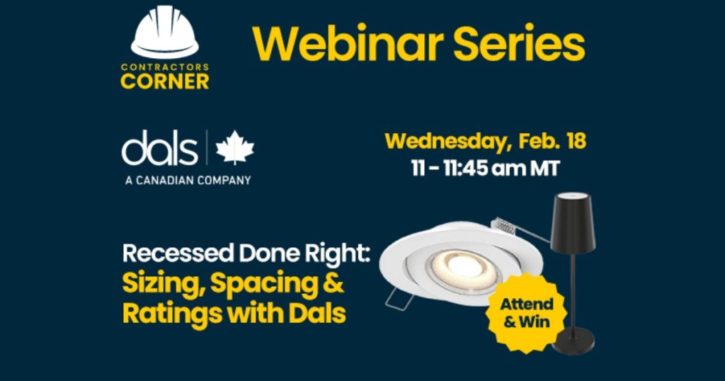 Feb 4, 2026 - Gescan Recessed Lighting Done Right - Sizing, Spacing & Ratings with Dals - Webinar Feb 18, 2026