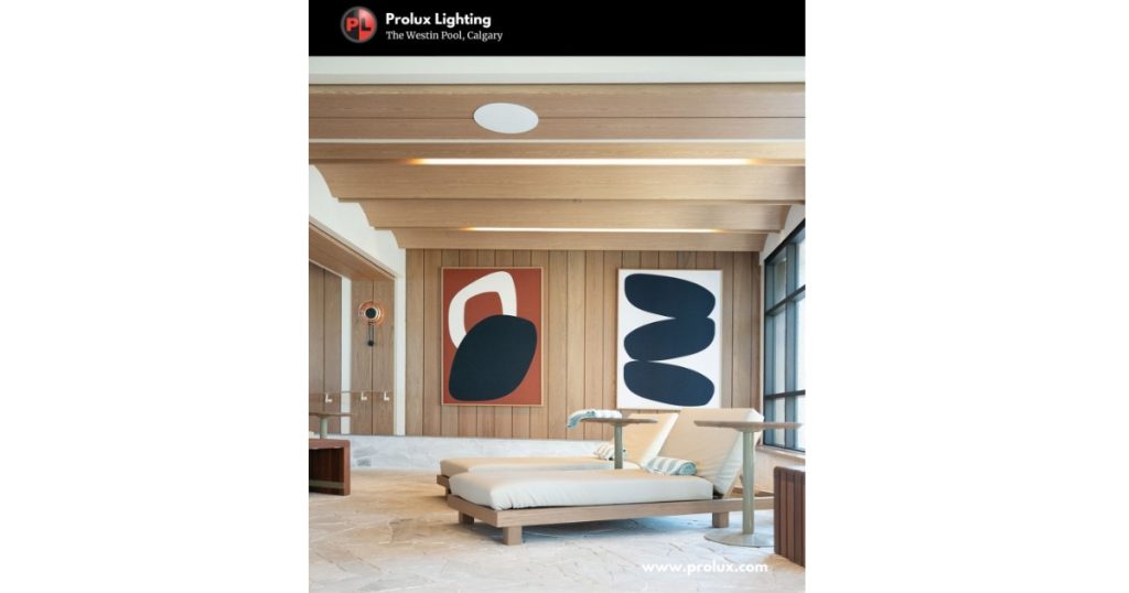 March 19, 2026 - Prolux Lighting & Controls Lighting Project Highlight - The Westin Pool, Calgary