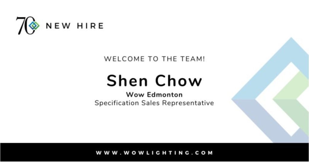April 7, 2026 - Wow Lighting and Controls Announces Shen Chow as a New Specification Sales Representative, Edmonton