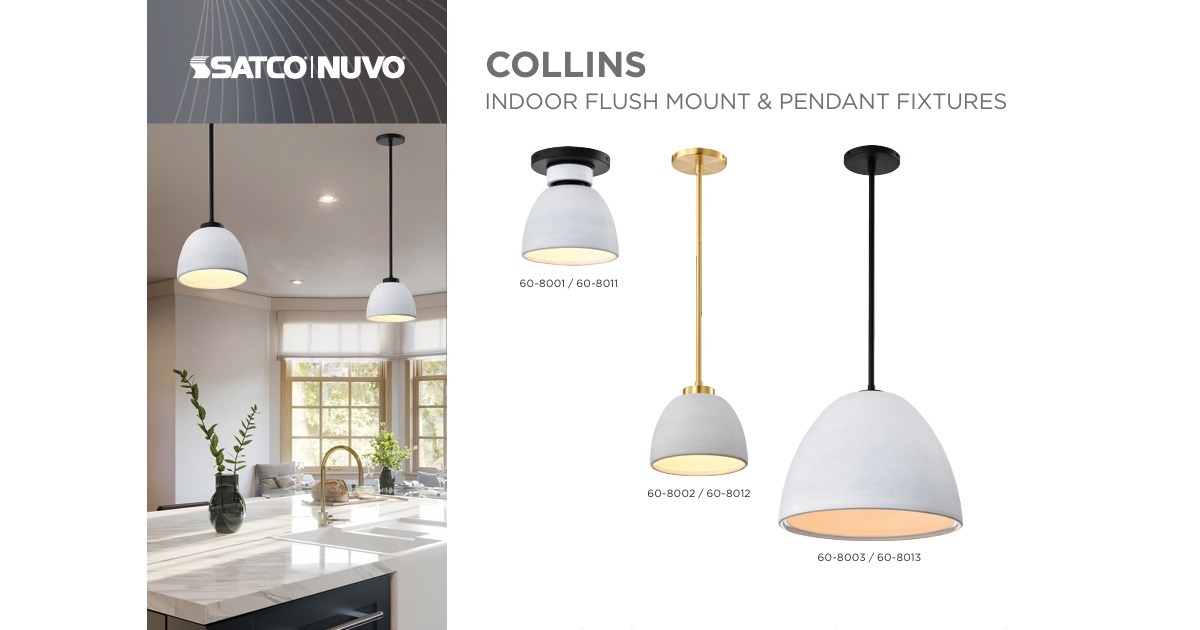 SATCO|NUVO: COLLINS Decorative Collection – Nuvo Flush Mount & Pendant Fixtures