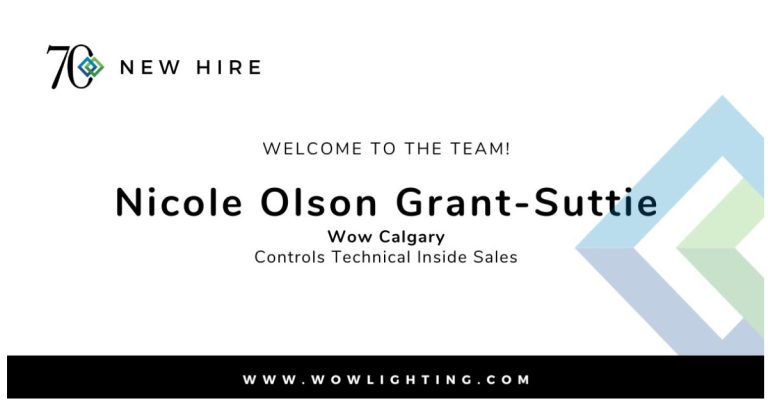 June 8, 2026 - Wow Lighting and Controls Announces Nicole Olson Grant-Suttie as a New Controls Technical Inside Sales Representative at Calgary Branch