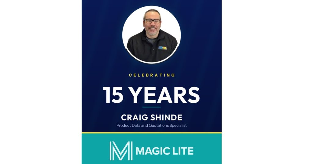 August 24, 2026 - Congratulations to Craig Shinde on 15 Years with NSL & Magic Lite!