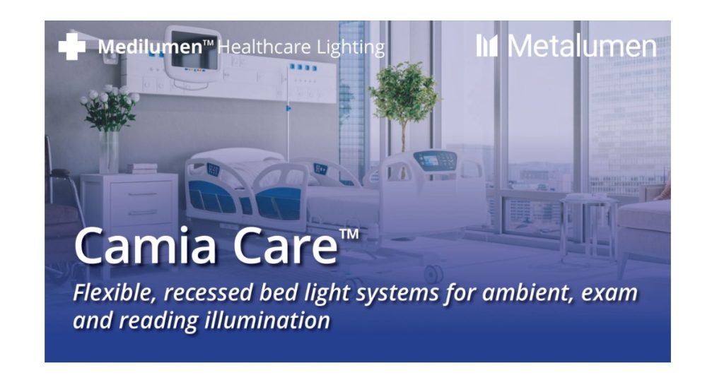 Sept 18, 2026 - Metalumen Medilumen Collection – Camia Care Healthcare Lighting