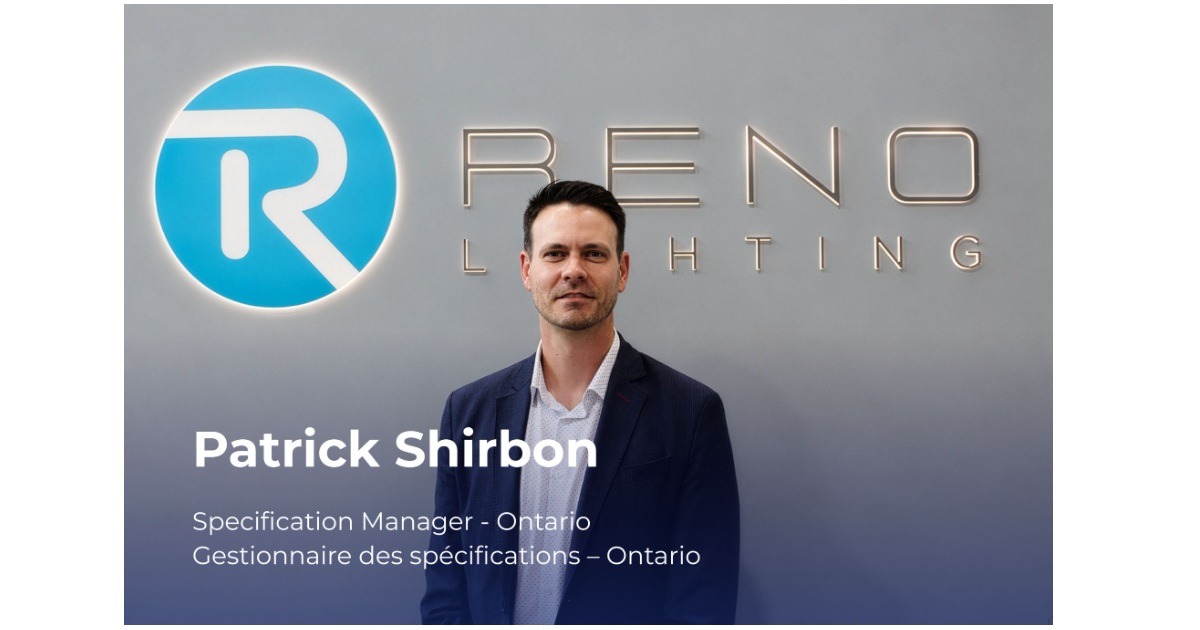 Oct 26, 2026 - RENO Lighting Announces Patrick Shirbon, LC as Their New Specification Manager – Ontario